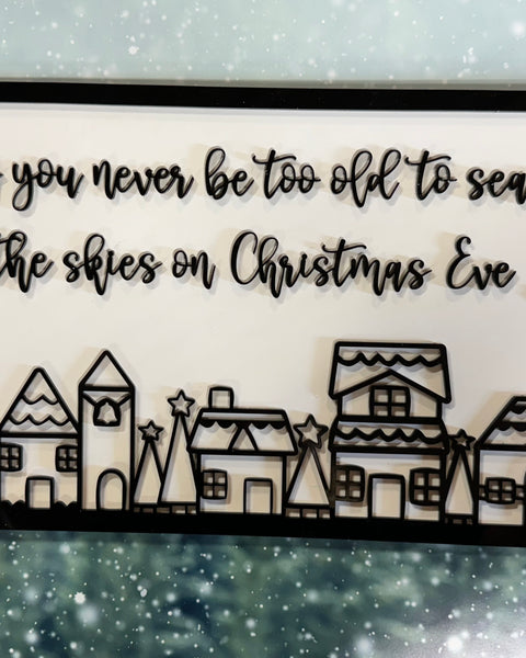 May You Never Be Too Old to Search the Skies on Christmas Eve